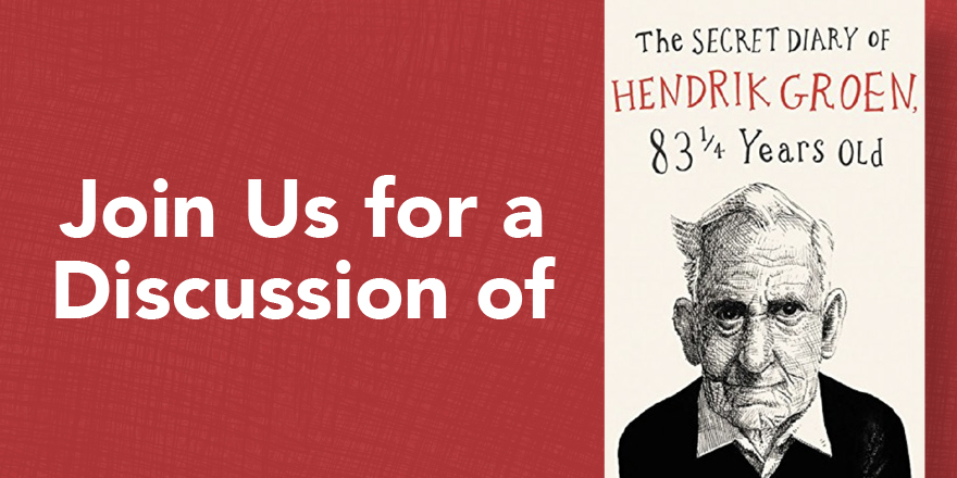Join the Discussion for The Secret Diary of Hendrik Groen promotion
